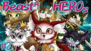 【白猫】ビーストヒーローズ／Beast*HEROs2
